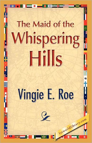 The Maid Of The Whispering Hills