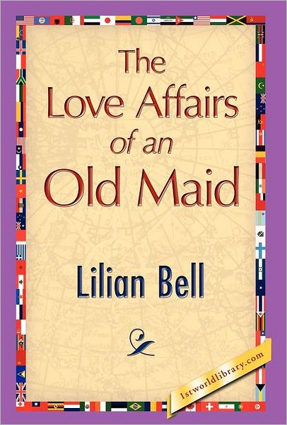 The Love Affairs Of An Old Maid