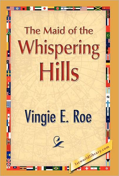 The Maid Of The Whispering Hills