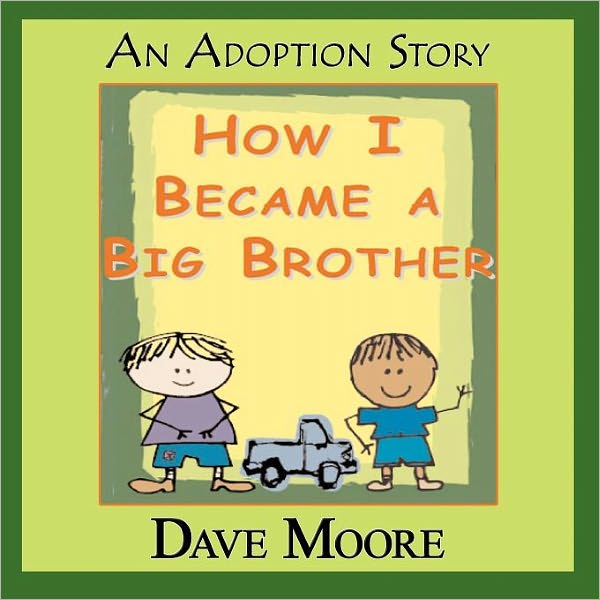 How I Became A Big Brother