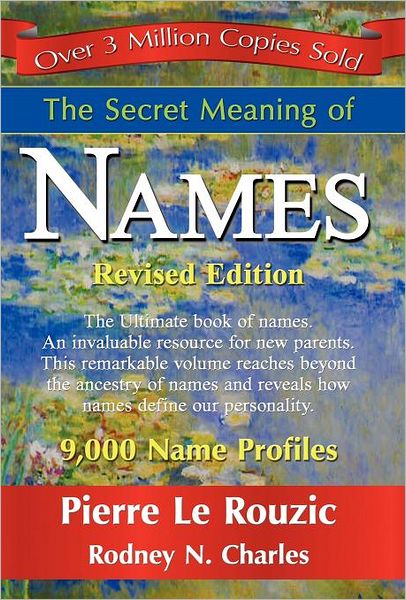 The Secret Meaning Of Names
