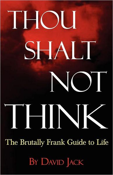 Thou Shalt Not Think