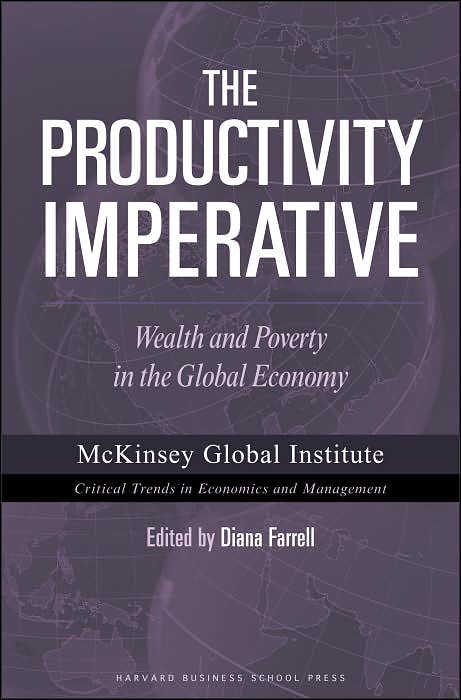 The Productivity Imperative: Wealth and Poverty in the Global Economy