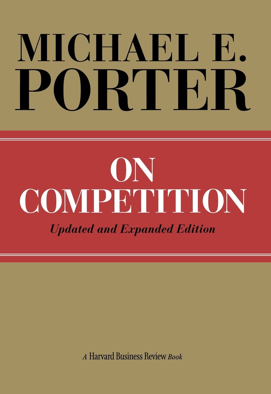 On Competition, Updated & Expanded Edition