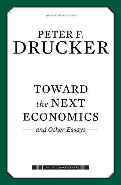 Toward the Next Economics: and Other Essays