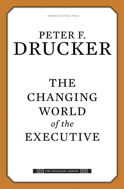 The Changing World of the Executive