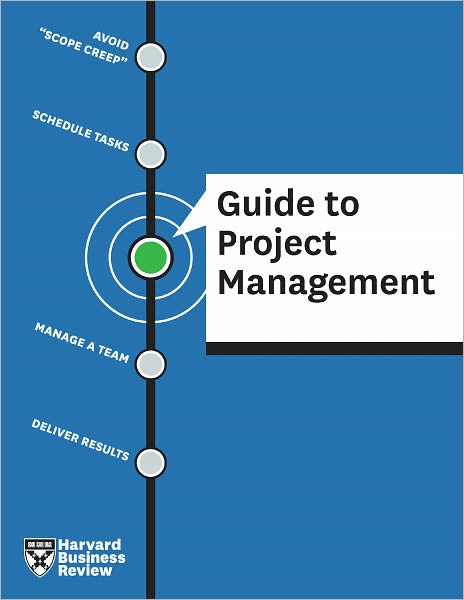 HBR Guide to Project Management