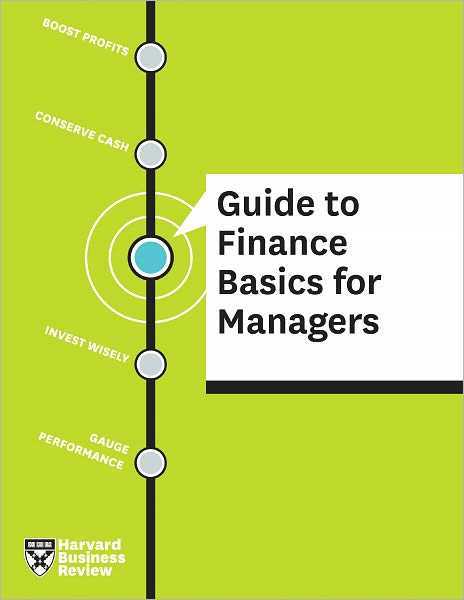 HBR Guide to Finance Basics for Managers