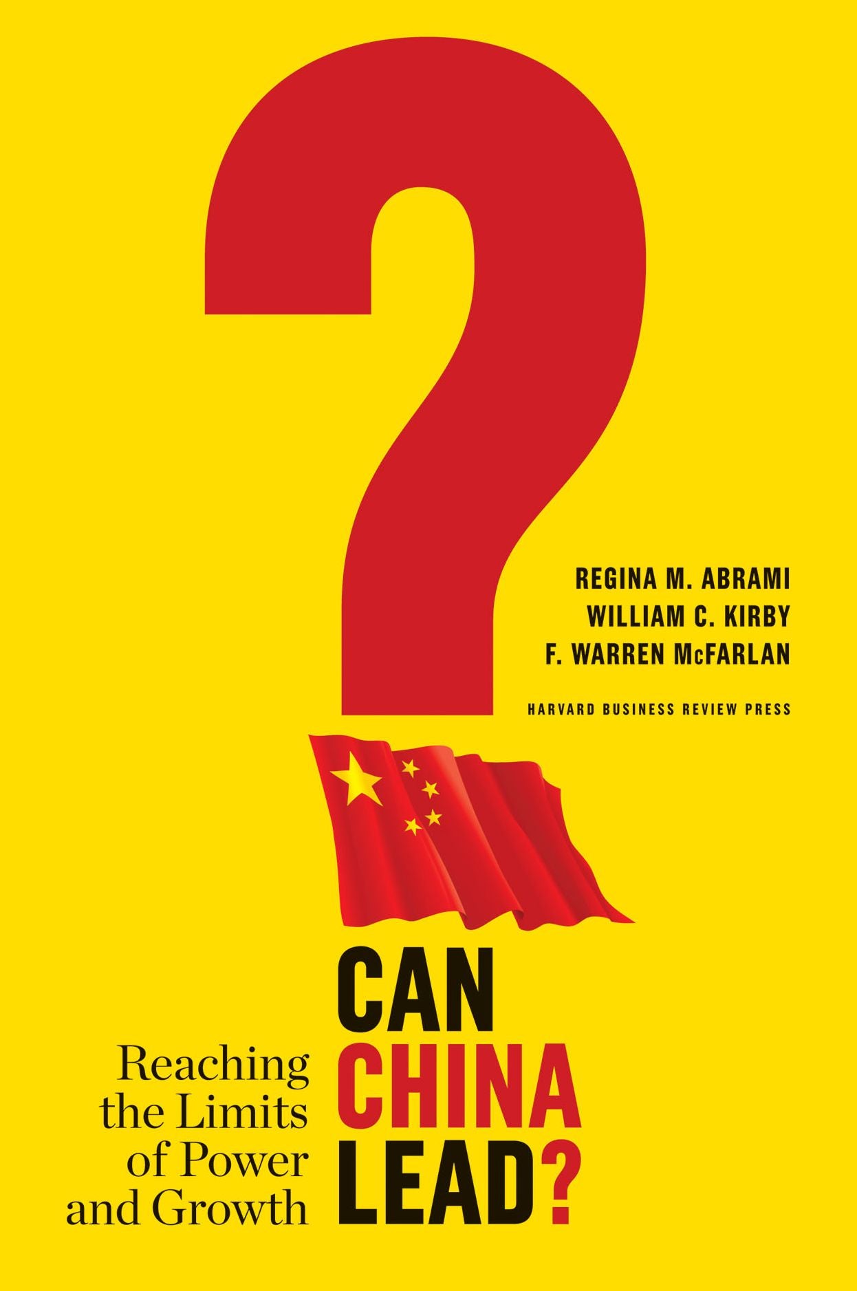 Can China Lead?: Reaching the Limits of Power and Growth