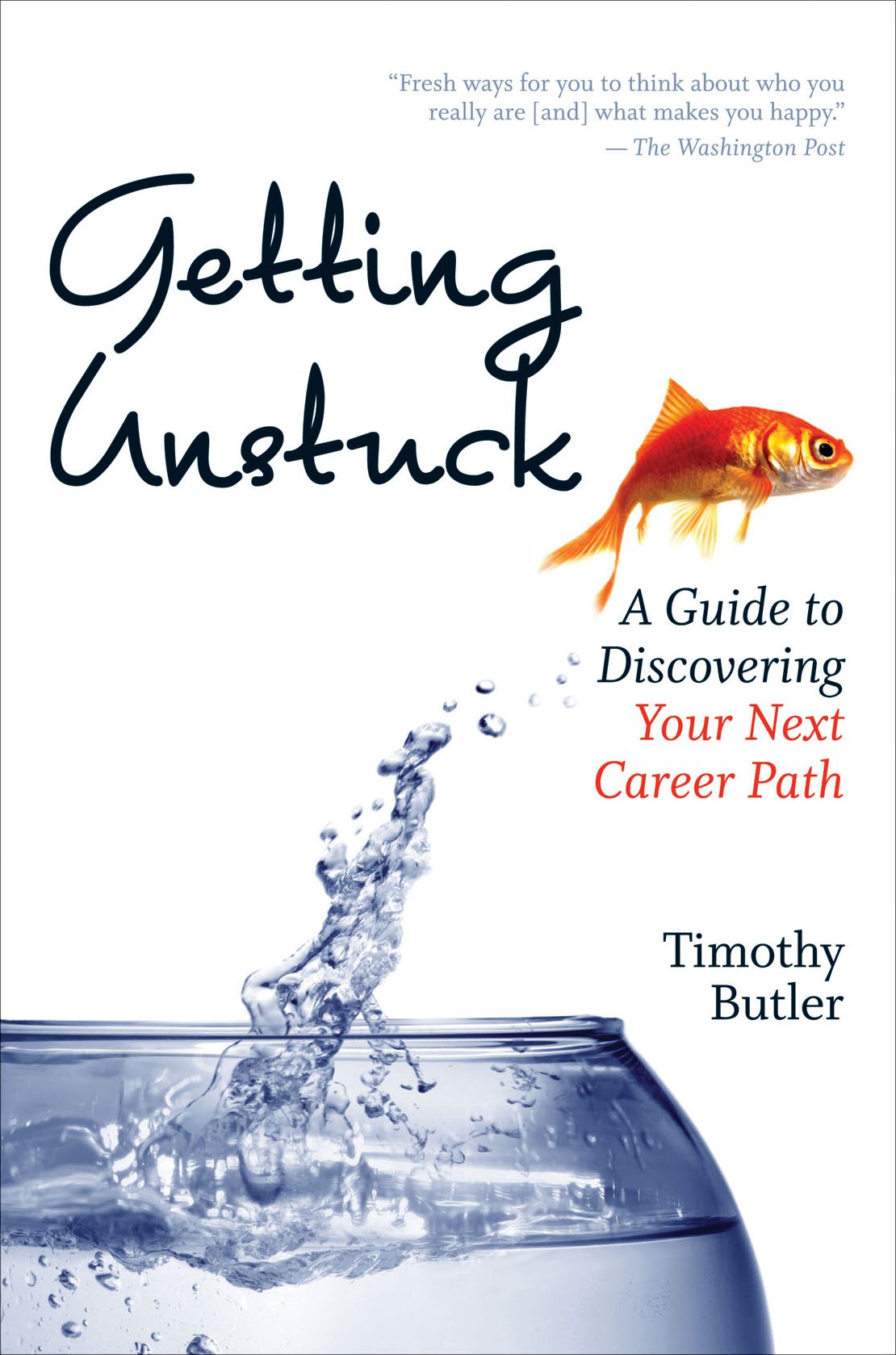 Getting Unstuck: A Guide to Discovering Your Next Career Path