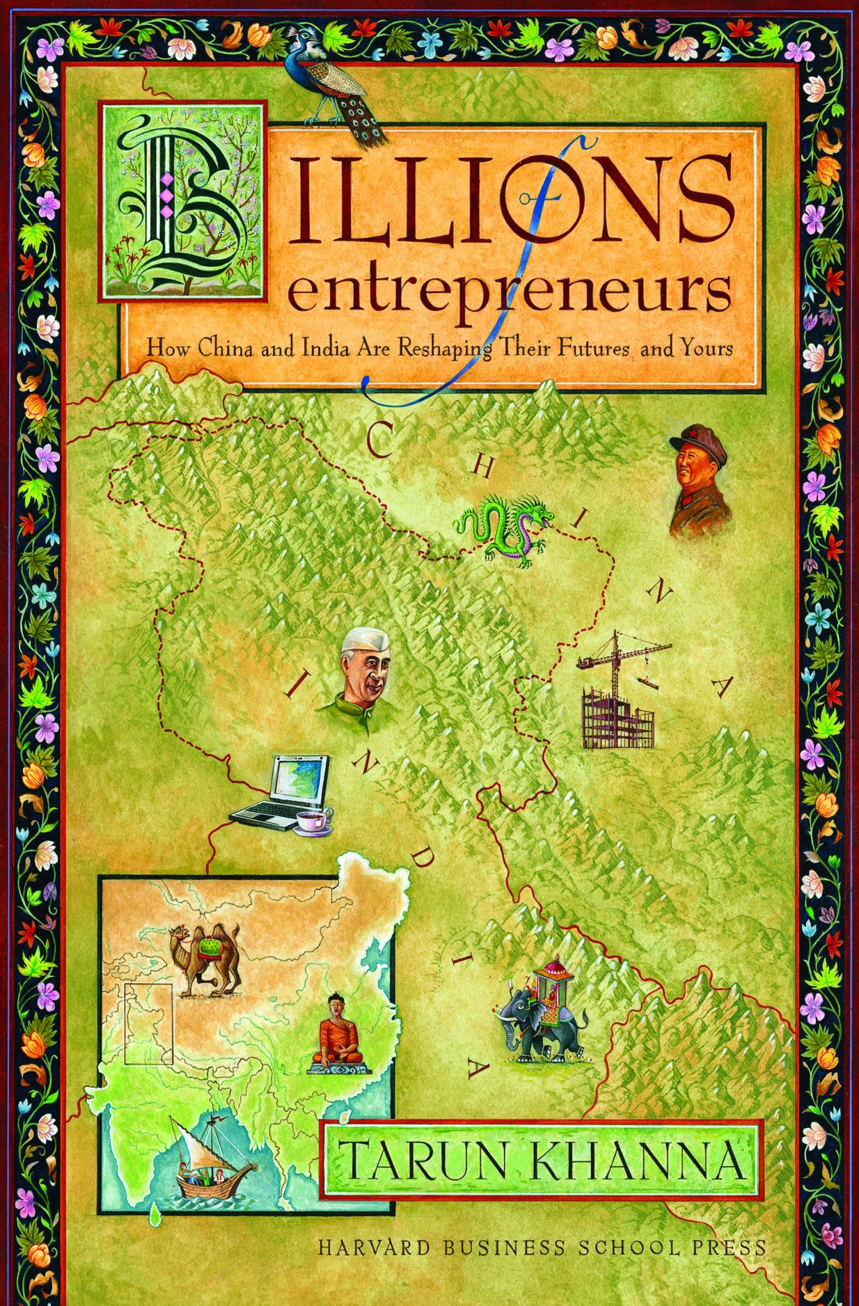 Billions of Entrepreneurs: How China and India Are Reshaping Their Futures¿and Yours