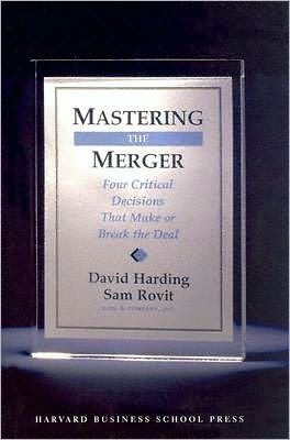 Mastering the Merger: Four Critical Decisions That Make or Break the Deal