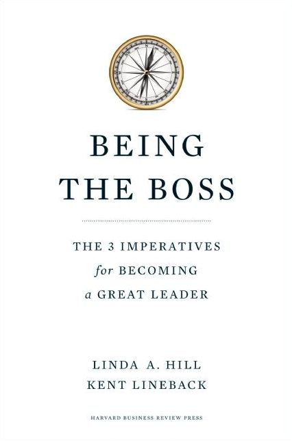Being the Boss: The 3 Imperatives for Becoming a Great Leader