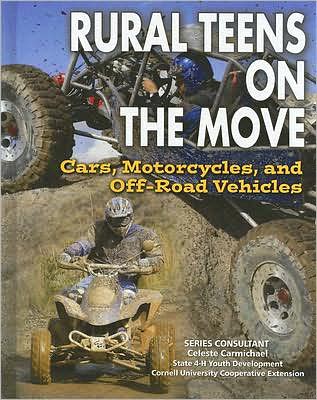 Rural Teens on the Move: Cars, Motorcycles, and off-Road Vehicles