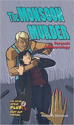 The Monsoon Murder: Forensic Meteorology