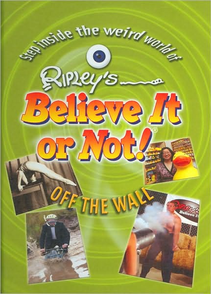Ripley's Believe It or Not!: Off the Wall