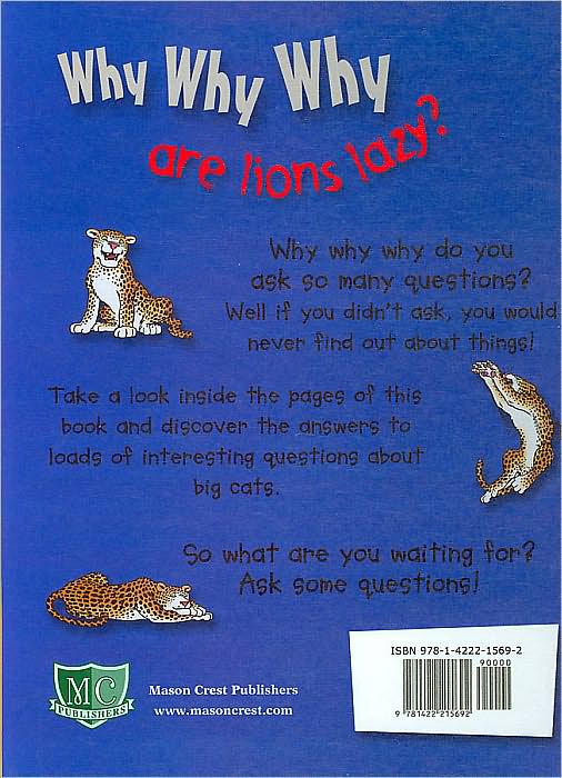 Why Why Why Are Lions Lazy?
