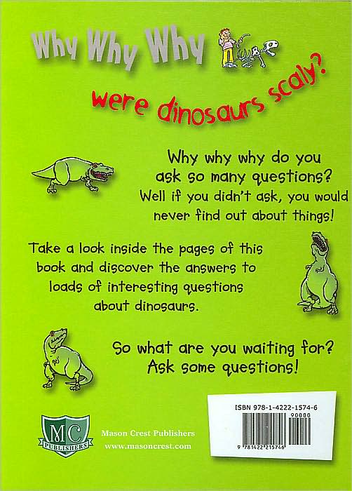Why Why Why Were Dinosaurs Scaly?