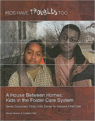A House Between Homes: Kids in the Foster Care System