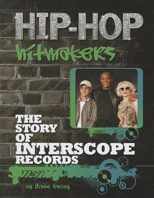 The Story of Interscope Records