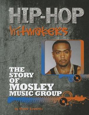The Story of Mosley Music Group