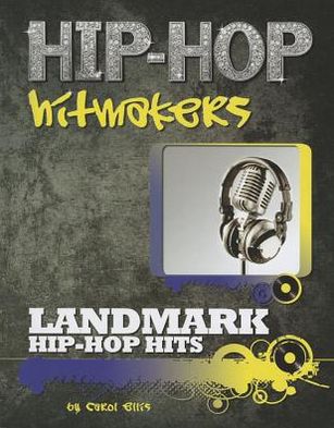 Landmark Hip-Hop Hits