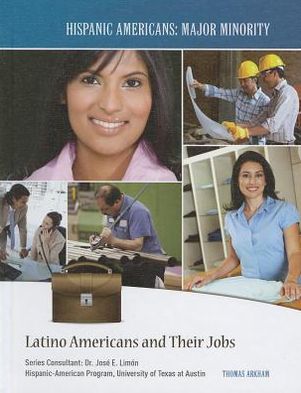 Latino Americans and Their Jobs