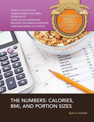 The Numbers: Calories, BMI, and Portion Sizes