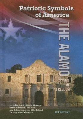 The Alamo : Symbol of Freedom