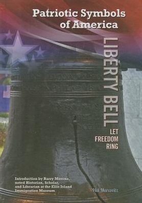 Liberty Bell: Let Freedom Ring