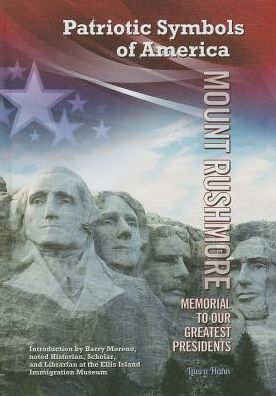 Mount Rushmore Memorial to Our Greatest Presidents
