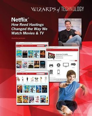 Netflix: How Reed Hastings Changed the Way We Watch Movies & TV