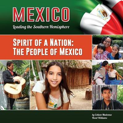 Spirit of a Nation: The People of Mexico