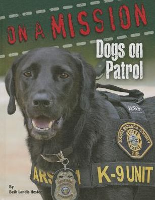 Dogs on Patrol