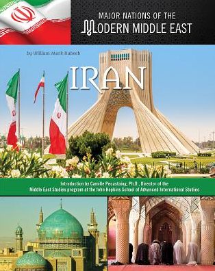 Iran (Major Nations of the Modern Middle East Series)