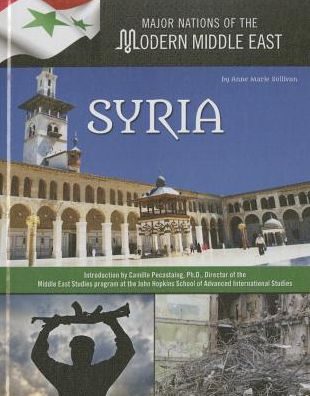 Syria (Major Nations of the Modern Middle East Series)