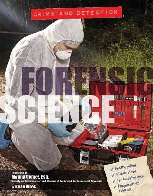 Forensic Science (Crime and Detection Series)