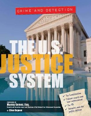 The U.S. Justice System