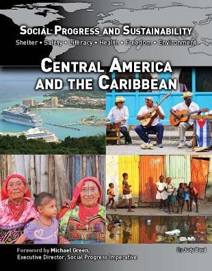 Central America and the Caribbean (Social Progress and Sustainability Series)
