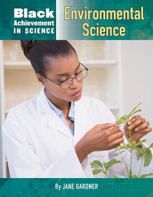 Environmental Science (Black Achievement in Science Series)