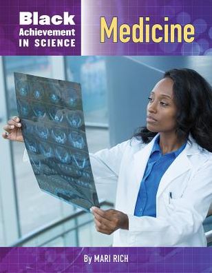 Medicine (Black Achievement in Science Series)