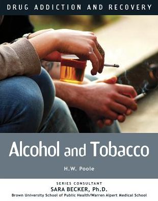 Alcohol and Tobacco