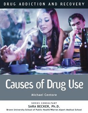 Causes of Drug Use