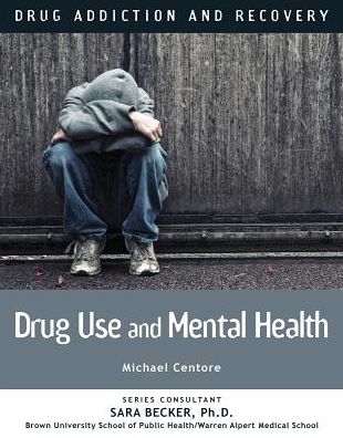 Drug Use and Mental Health