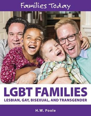 LGBT Families : Lesbian, Gay, Bisexual, and Transgender