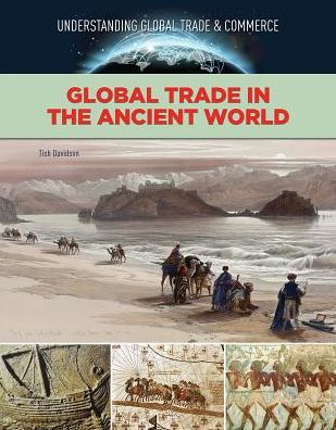 Global Trade in the Ancient World