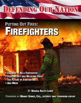 Putting Out Fires: Firefighters