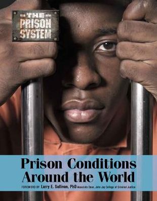 Prison Conditions Around the World