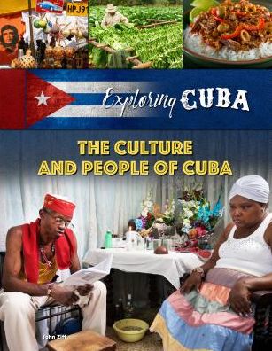 The Culture and People of Cuba