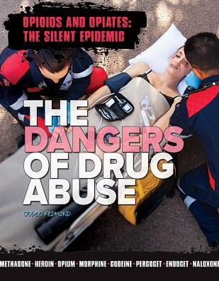 The Dangers of Drug Abuse